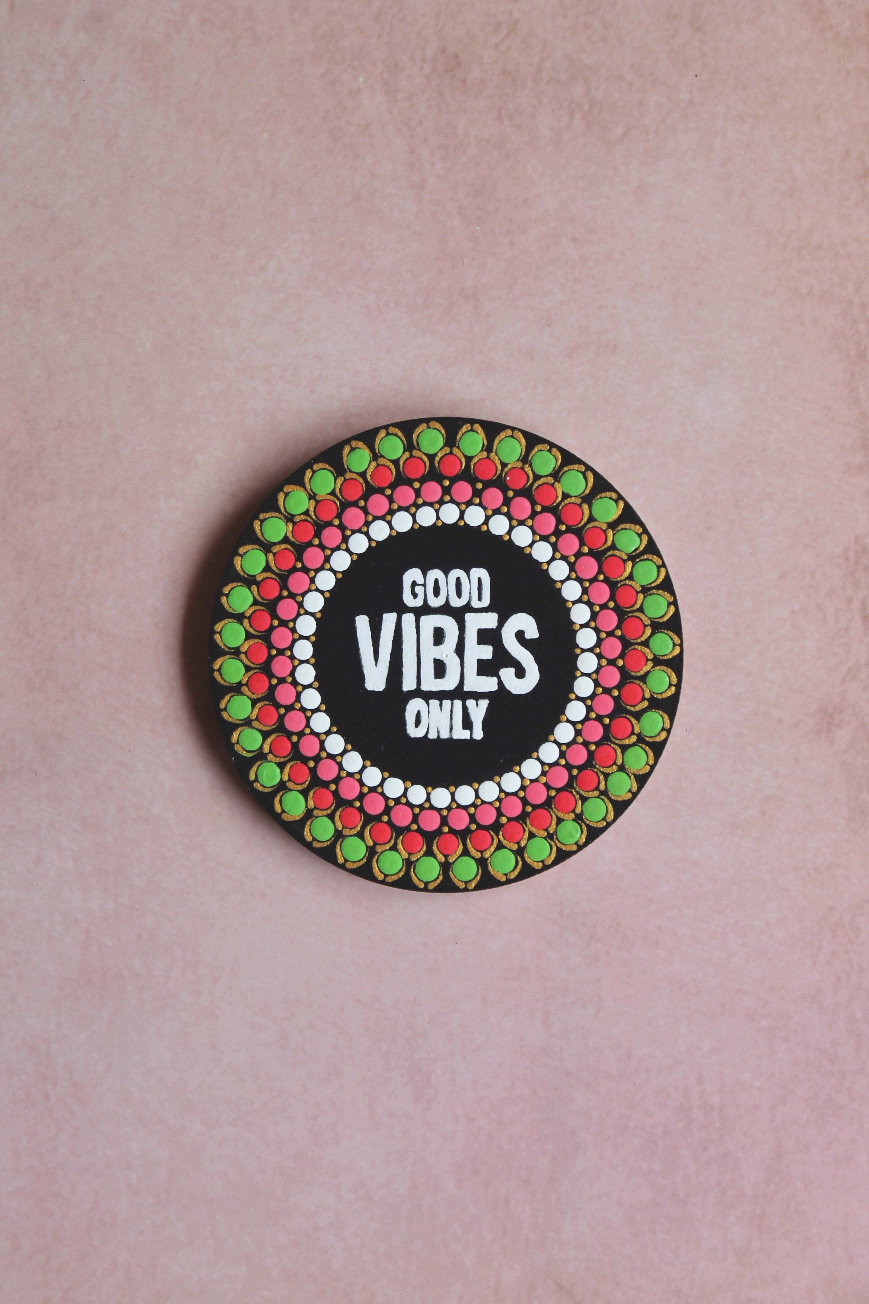 Good Vibes pink hand-painted dot mandala fridge magnet
